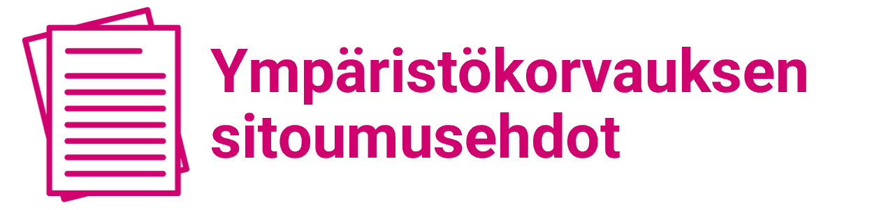 Ympäristökorvauksen sitoumusehdot