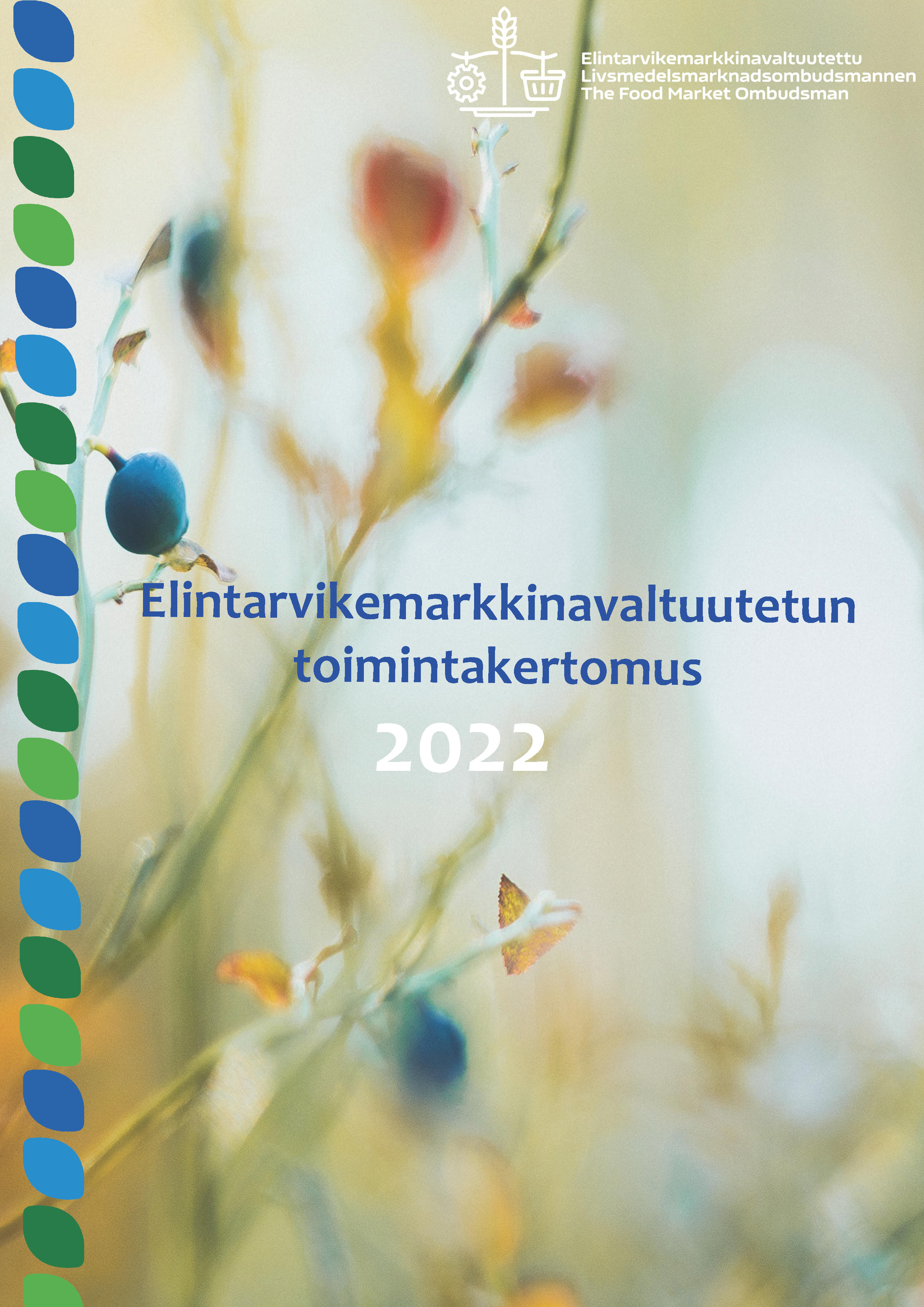 Elintarvikemarkkinavaltuutetun toimiston toimintakertomus vuodelta 2022