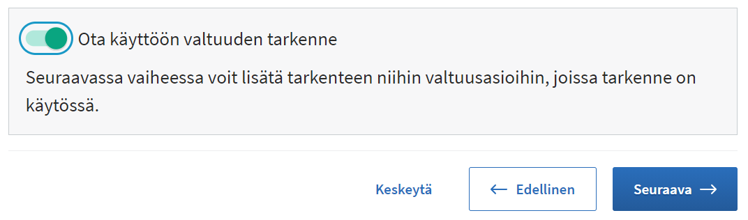 Ota käyttöön valtuuden tarkenne.