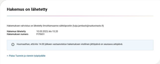 Ilmoitus hakemuksen lähetyksestä