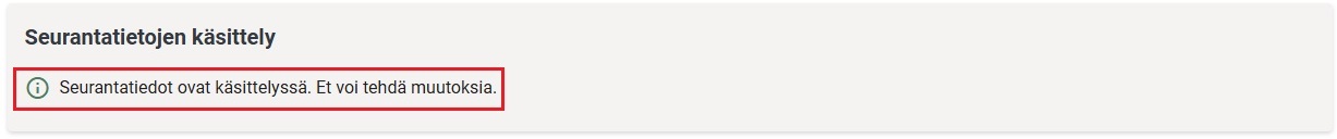 Seurantatiedot käsittelyssä