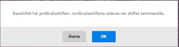 Skärmdump ur Viputjänsten. Anmärkning att det på basskiftet finns jordbruksskiften som skall raderas före man sammanslår skiftet.